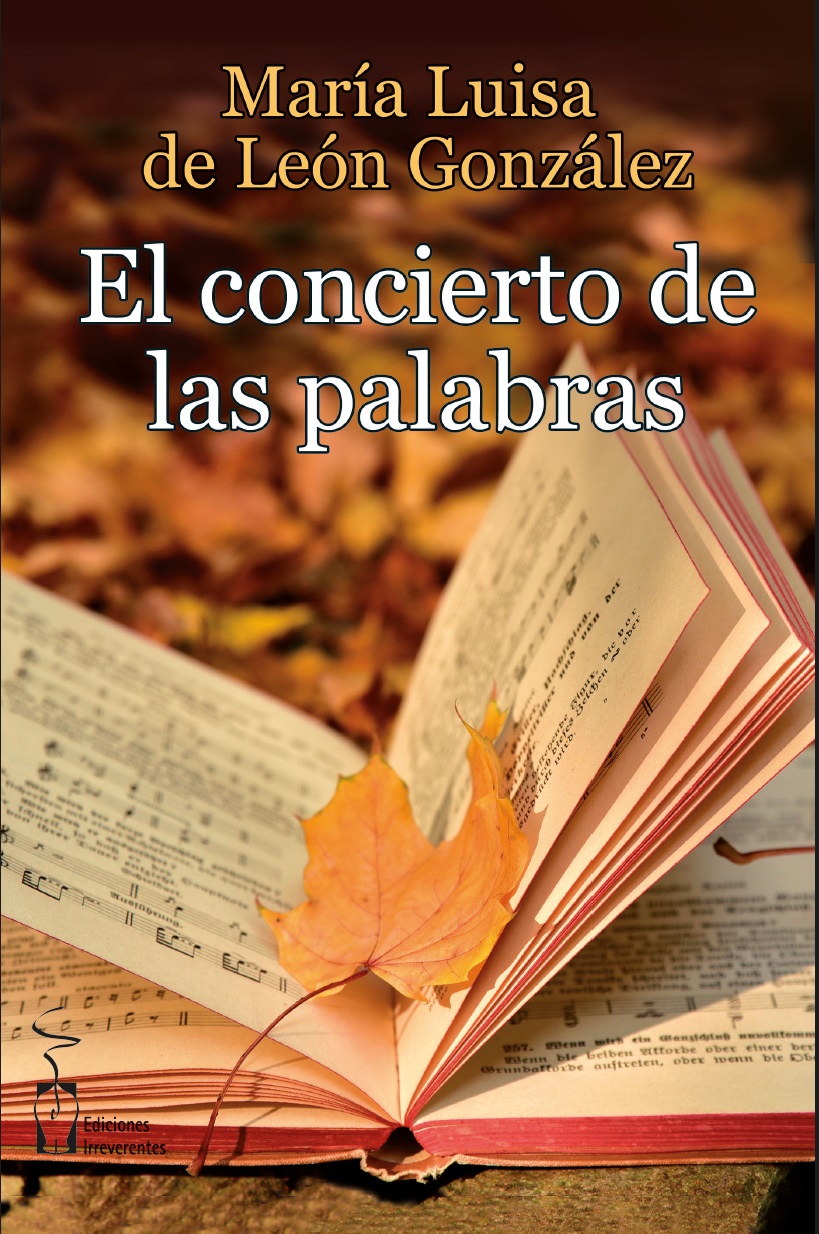 El concierto de las palabras. Mar�a Luisa de Le�n
